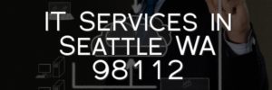 IT Services in Seattle WA 98112